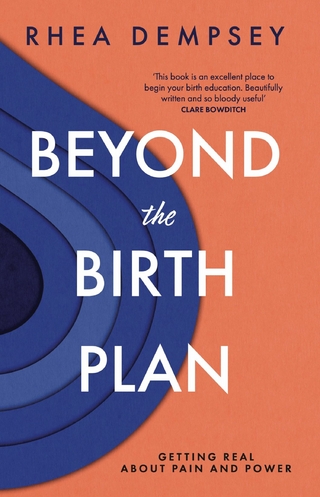Beyond the Birth Plan