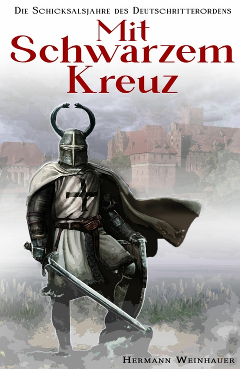 Mit schwarzem Kreuz - Hermann Weinhauer