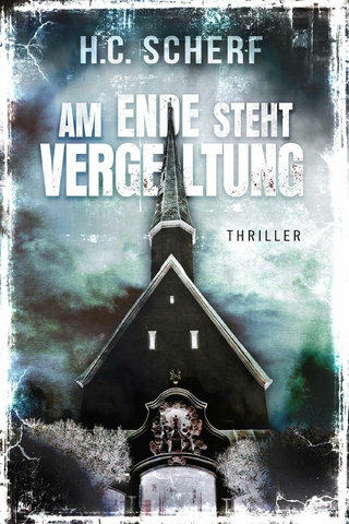 Am Ende steht Vergeltung