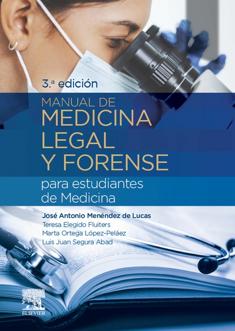 Manual de medicina legal y forense para estudiantes de Medicina -  Jose Antonio Menendez de Lucas