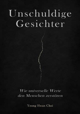 Unschuldige Gesichter – Wie universelle Werte den Menschen zerstören Eine philosophische Betrachtung über Ethik, Erinnerung und das Ende des Humanismus