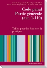 Code pénal, Partie générale (art. 1-110) - Dongois, Nathalie; Bichovsky, Aude; Blank, Sandra; Bracuto, Jessica; Jean-Maire, Virginie; Parein, Loïc; Vuille, Joëlle