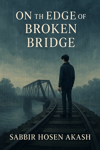 On the Edge of a Broken Bridge