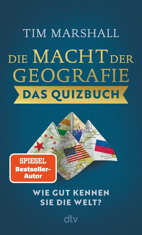 Die Macht der Geografie &ndash; Das Quizbuch - Tim Marshall