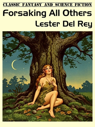 Forsaking All Others