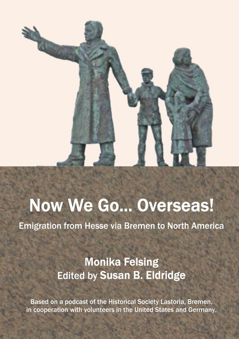 Now We Go... Overseas! - Monika Felsing