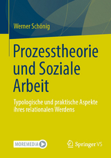 Prozesstheorie und Soziale Arbeit -  Werner Sch&ouml;nig