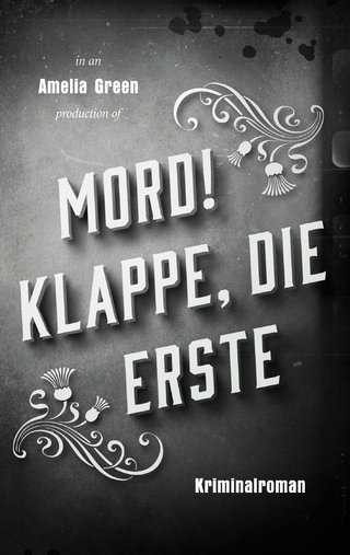 Mord! Klappe, die erste