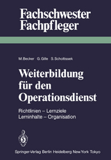Weiterbildung f&uuml;r den Operationsdienst - 