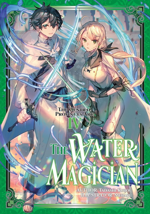 The Water Magician: Arc 1 Volume 4 - Tadashi Kubou