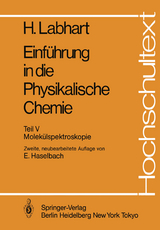 Einf&uuml;hrung in die Physikalische Chemie - Heinrich Labhart