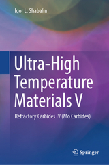 Ultra-High Temperature Materials V - Igor L. Shabalin
