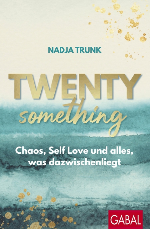 Twentysomething - Nadja Trunk