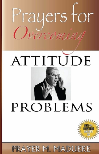 Prayers to Overcome Attitude Problems