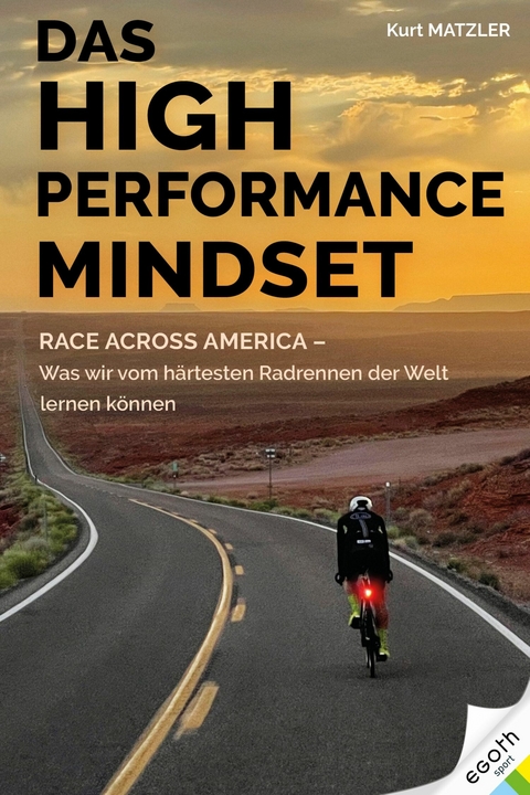 Das High Performance Mindset - Kurt Matzler