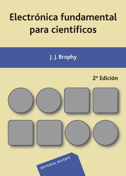 Electr&oacute;nica fundamental para cient&iacute;ficos -  James J. Brophy