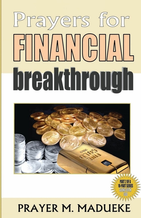 Prayers for Financial Breakthrough -  Prayer M. Madueke
