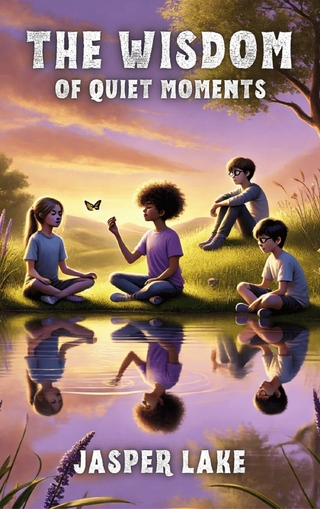 The Wisdom of Quiet Moments