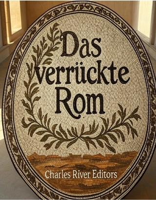 Das verrückte Rom