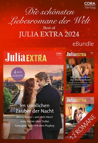 Die schönsten Liebesromane der Welt – Best of Julia Extra 2024