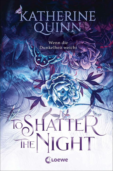 To Shatter the Night (Die verfluchten Lande, Band 2) - Katherine Quinn