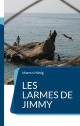 Les larmes de Jimmy - Marcus H&ouml;nig