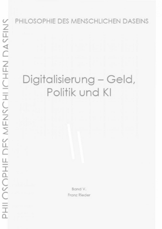 Digitalisierung - Geld, Politik und KI