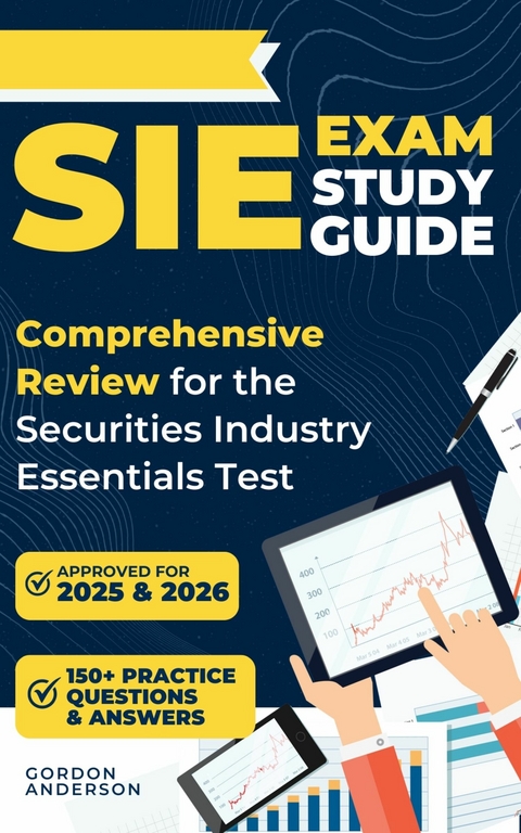 SIE Exam Study Guide -  Gordon Anderson