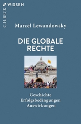 Die globale Rechte - Marcel Lewandowsky