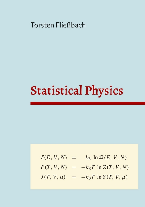 Statistical Physics -  Torsten Flie&szlig;bach