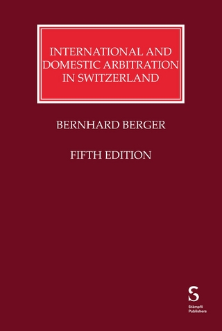 International and Domestic Arbitration in Switzerland
