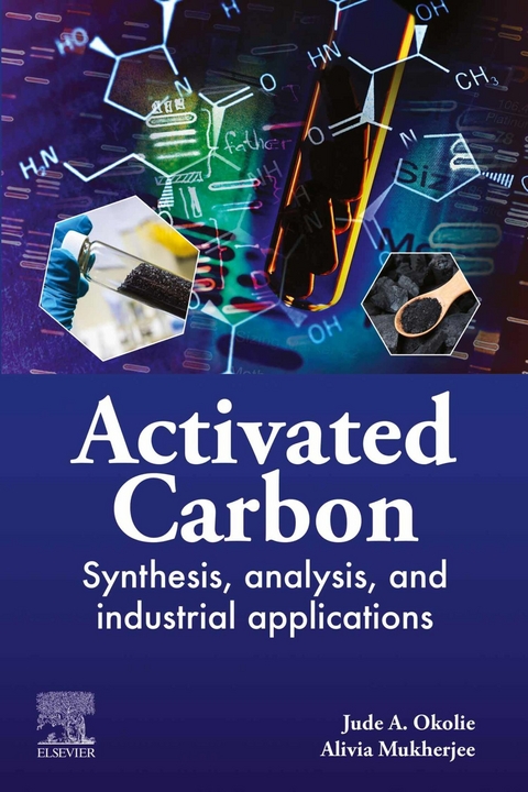 Activated Carbon -  Alivia Mukherjee,  Jude Okolie