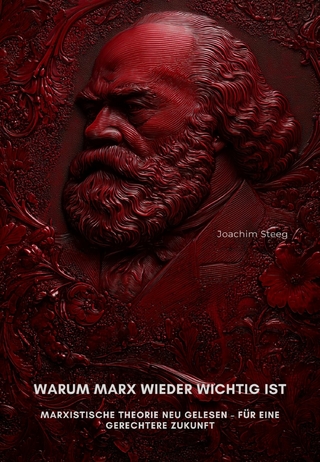 Warum Marx wieder wichtig ist