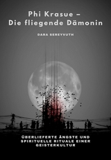 Phi Krasue &ndash; Die fliegende D&auml;monin - Dara Sereyvuth