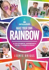 Make Your Own Rainbow - Leonie Briggs
