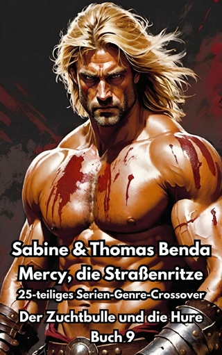 Mercy, die Straßenritze – Buch 9 – Der Zuchtbulle und die Hure