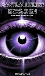 Kontrolliertes Erwachen - Hakan Yaprak