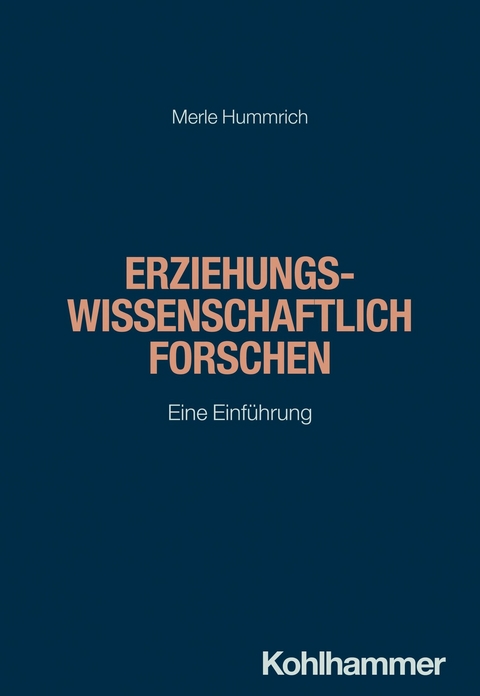 Erziehungswissenschaftlich forschen - Merle Hummrich
