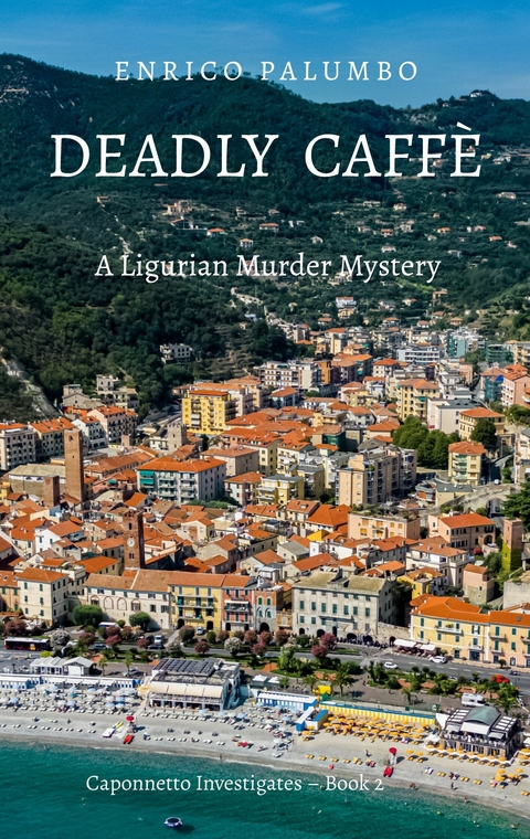 Deadly Caff&egrave; -  Enrico Palumbo