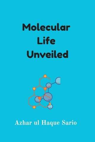 Molecular Life Unveiled