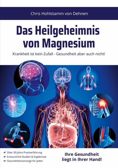 Das Heilgeheimnis von Magnesium - Chris Hohlstamm von Dehnen