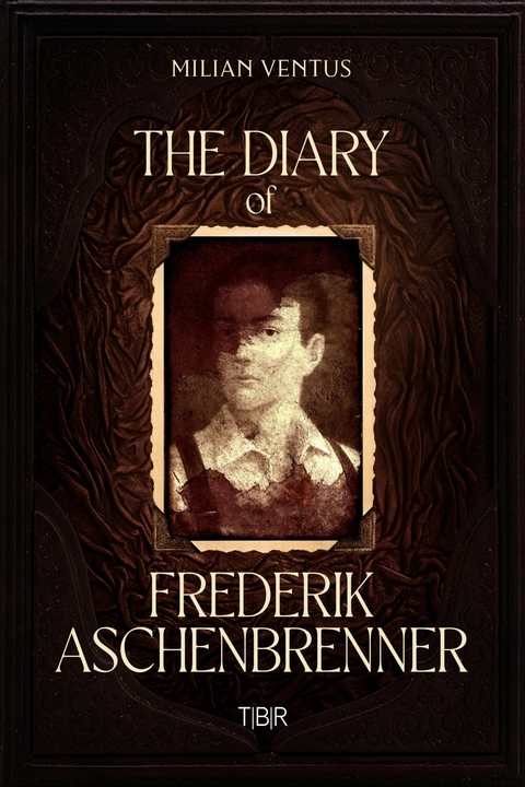 The Diary of Frederik Aschenbrenner -  Milian Ventus