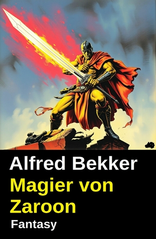 Magier von Zaroon: Fantasy
