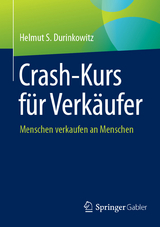 Crash-Kurs f&uuml;r Verk&auml;ufer - Helmut S. Durinkowitz