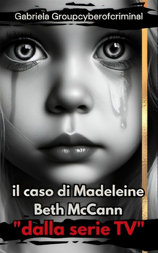 il caso di Madeleine Beth McCann