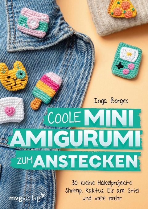 Coole Mini-Amigurumi zum Anstecken -  @byfrauline, Inga Borges
