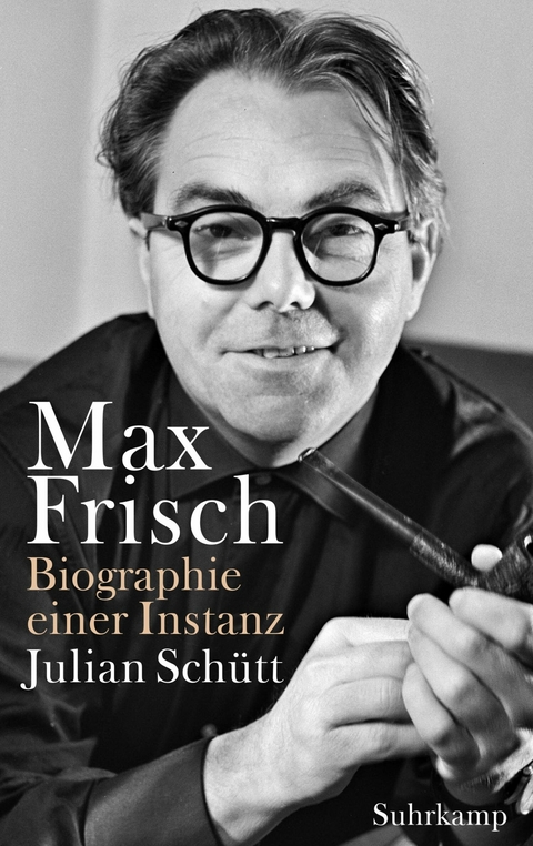 Max Frisch - Julian Sch&uuml;tt