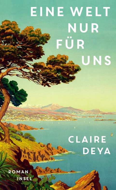 Eine Welt nur f&uuml;r uns -  Claire Deya