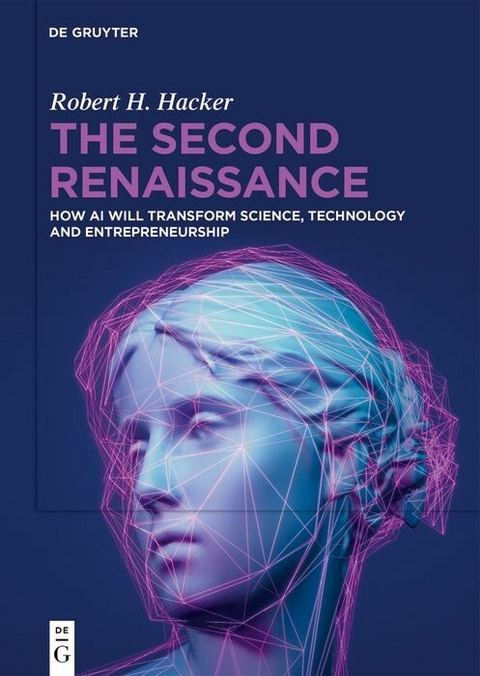 The Second Renaissance -  Robert H. Hacker