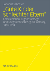&bdquo;Gute Kinder schlechter Eltern&ldquo; - Johannes Richter